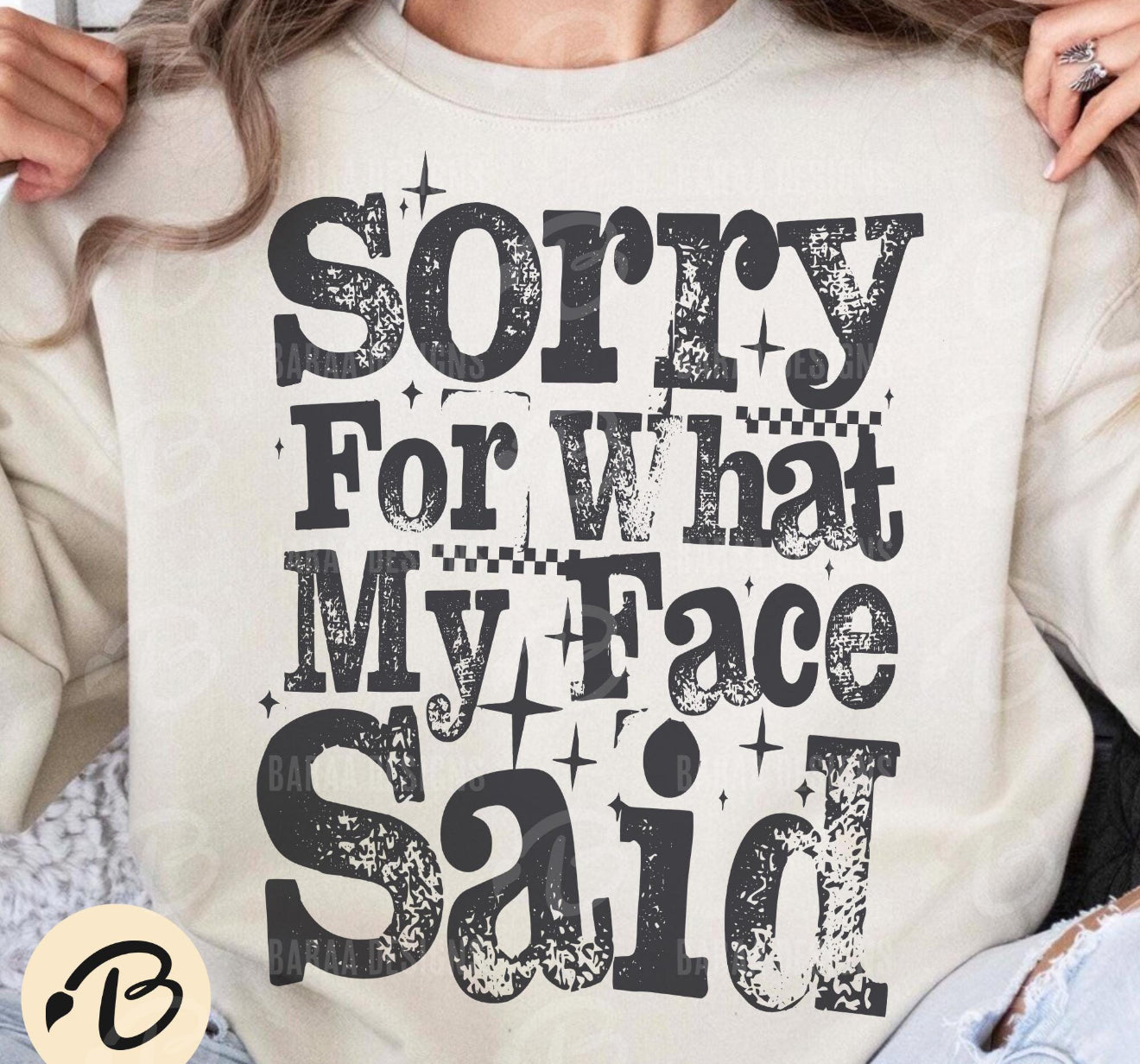 Sorry for my Face Tee