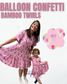 RTS Balloon Confetti Lounge Twirl Bamboo- GIRL’S
