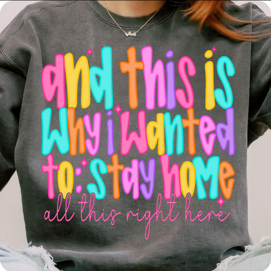 Stay Home Sweatshirt