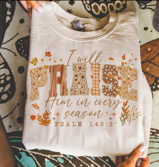 Praise Him Fall Sweatshirt
