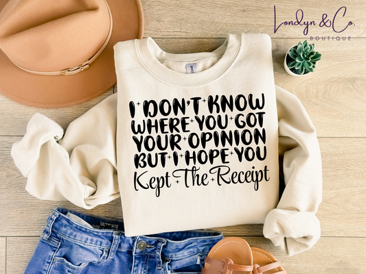 Kept the Receipt Sweatshirt