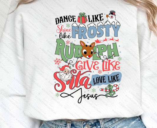 Dance like Frosty Sweatshirt