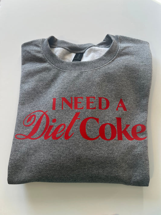 I need a Diet Coke Sweatshirt
